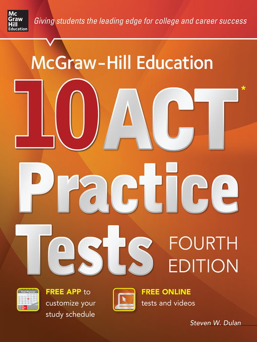 Title details for McGraw-Hill Education 10 ACT Practice Tests by Steven W. Dulan - Available